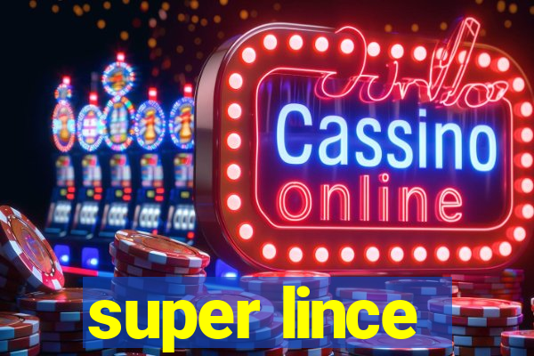 super lince